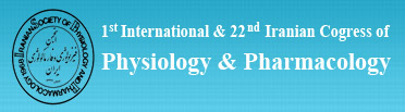The first International and 22th Iranian Congress of Physiology & Pharmacology